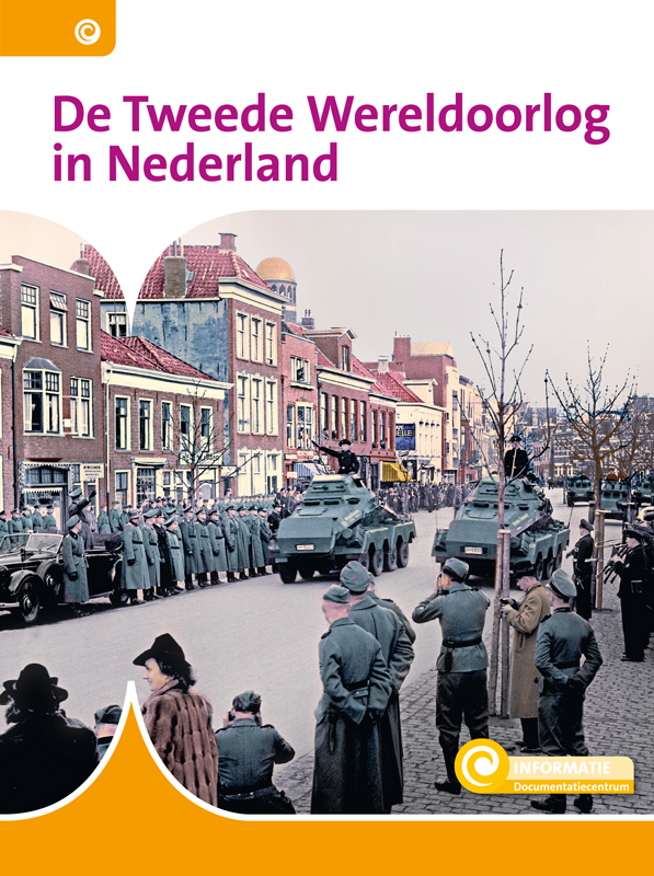DNBINF102 De Tweede Wereldoorlog in Nederland