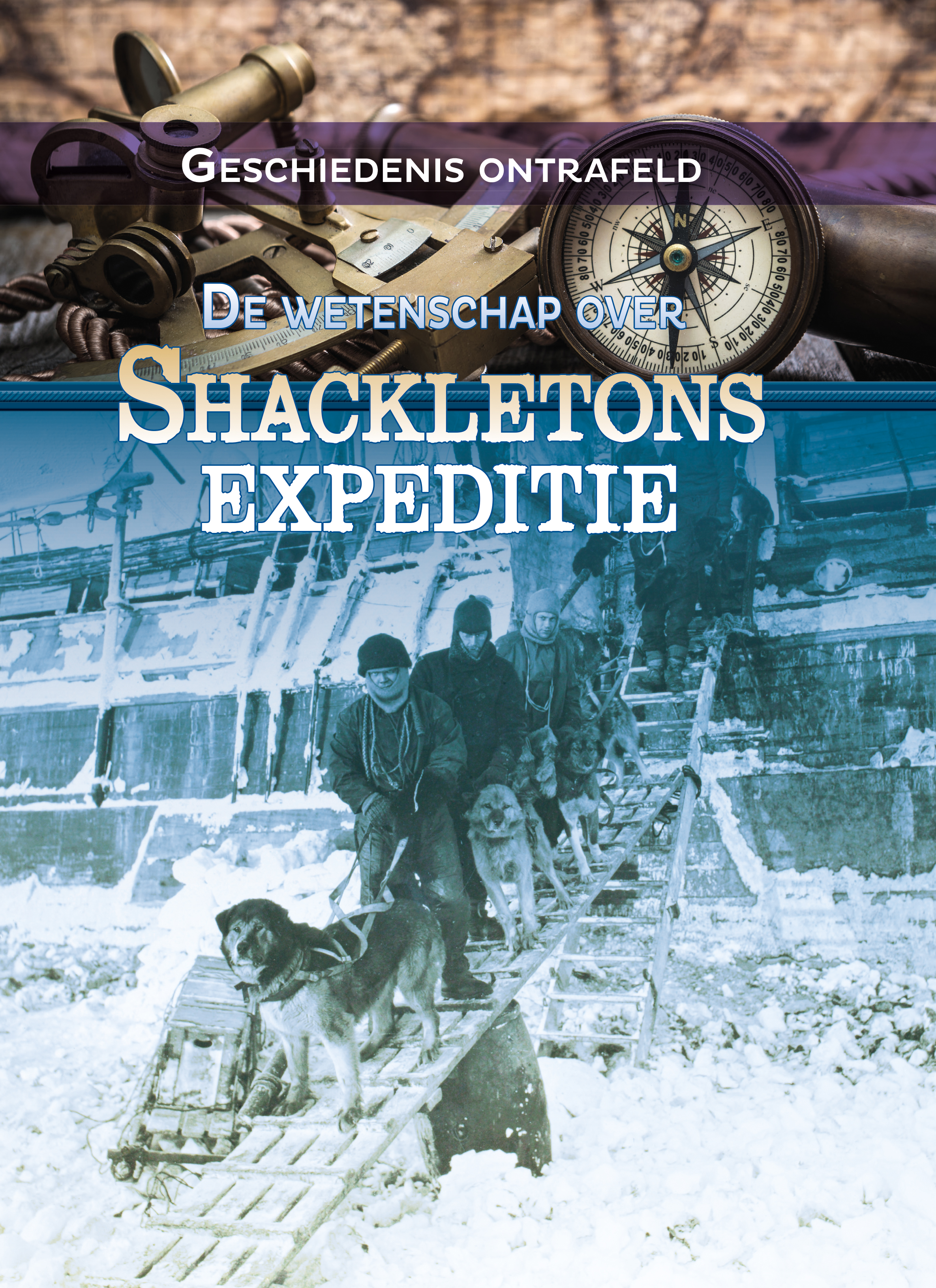 CNBGOR001 De wetenschap over Shackletons expeditite