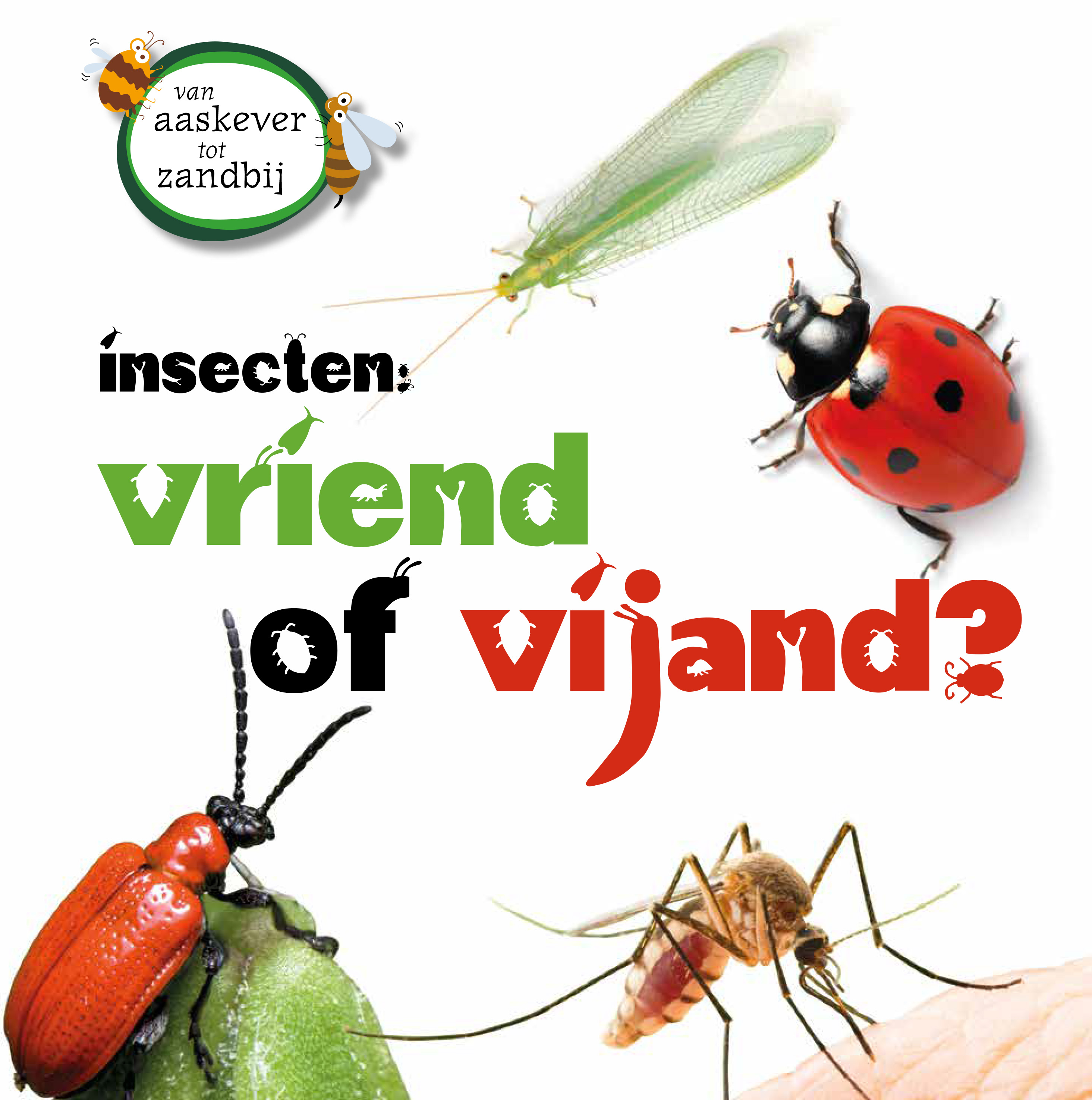 CNBVAZ001 Insecten als vriend of vijand
